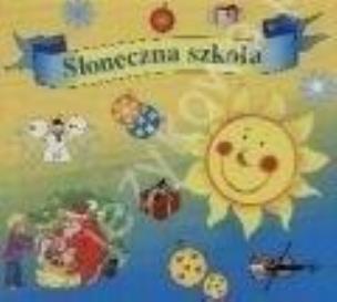 Okładka książki Słoneczna szkoła kl.1 Pakiet
