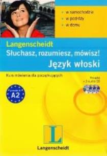 Okładka książki Słuchasz, rozumiesz, mówisz. Język włoski ''L