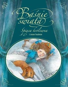 Okładka książki Śpiąca królewna i inne baśnie