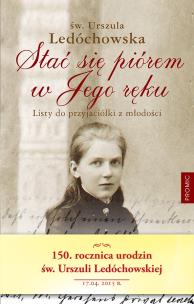 Okładka książki Stać się piórem w Jego ręku Listy do przyjaciółki z młodości