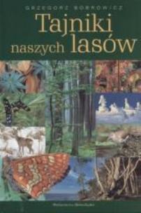 Okładka książki Tajniki naszych lasów