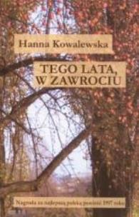 Okładka książki Tego lata w Zawrociu - Hanna Kowalewska TW