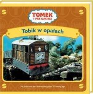 Okładka książki Tomek i przyjaciele - Tobik w opałach