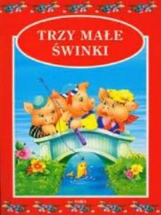 Okładka książki Trzy małe świnki  SARA