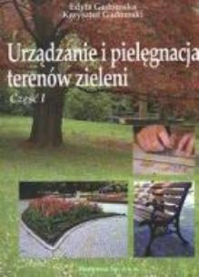 Okładka książki Urządzanie i pielęgn. terenów ziel. 1 HORTPRESS