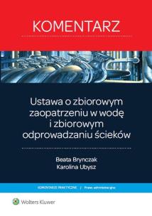 Okładka książki Ustawa o zbiorowym zaopatrzeniu w wodę i zbiorowym odprowadzaniu ścieków