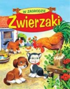 Okładka książki W zagrodzie - Zwierzaki