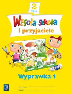 Okładka książki Wesoła szkoła i przyjaciele 3 Wyprawka 1 WSiP