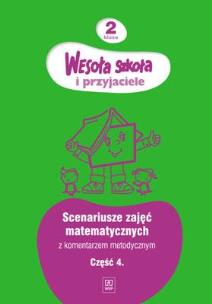 Okładka książki Wesoła szkoła i przyjaciele kl 2 cz 4 scenar. WSiP