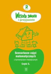 Okładka książki Wesoła szkoła i przyjaciele kl 2 cz 5 scenar. WSiP