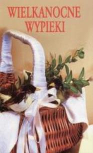 Okładka książki Wielkanocne wypieki