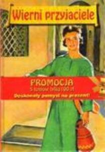 Okładka książki Wierni przyjaciele. Komplet 5 tomów