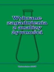 Okładka książki Wybrane zagadnienia z analizy żywności SGGW