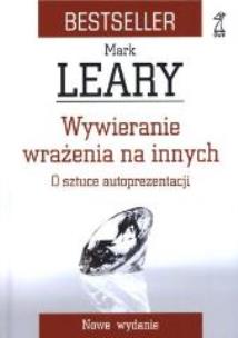 Okładka książki Wywieranie wrażenia na innych w.2010
