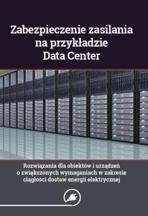Okładka książki Zabezpieczenie zasilania na przykładzie Data Center