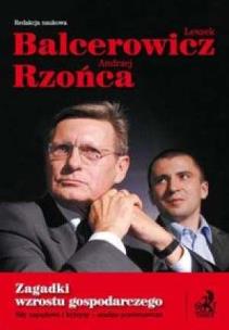 Okładka książki Zagadki wzrostu gospodarczego - Balcerowicz,Rzońca