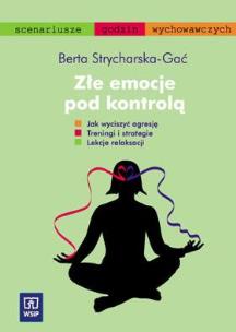 Okładka książki Złe emocje pod kontrolą. WSiP