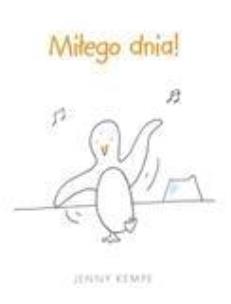 Okładka książki Życie jest piękne - ''Miłego dnia