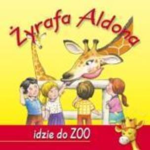 Okładka książki Żyrafa Aldona idzie do zoo WDS