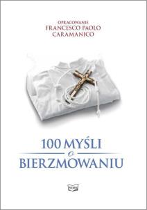 Okładka książki 100 myśli o bierzmowaniu