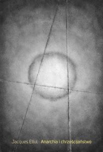 Okładka książki Anarchia i chrzescijaństwo