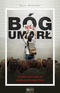 Bóg nie umarł . Autor: Brocks Rice. Multiszop.pl Okładka książki Bóg nie umarł