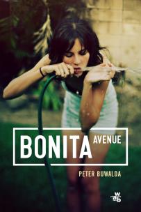 Bonita Avenue. Autor: Buwalda Peter. Multiszop.pl Okładka książki Bonita Avenue