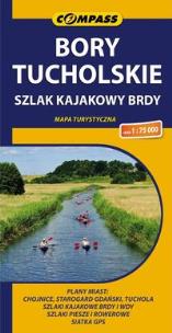 Okładka książki Bory Tucholskie Szlak kajakowy Brdy Mapa turystyczna 1:75 000