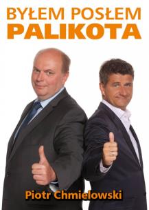 Okładka książki Byłem posłem Palikota