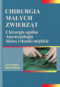 Okładka książki Chirurgia małych zwierząt. Chirurgia ogólna