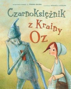 Okładka książki Czarnoksiężnik z Krainy Oz (gąbka)