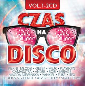 Okładka książki Czas na disco vol.1 2CD