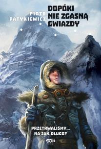 Okładka książki Dopóki nie zgasną gwiazdy