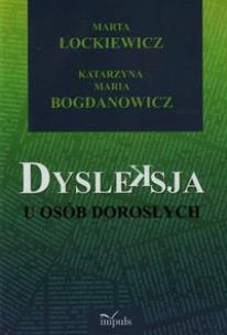 Okładka książki Dysleksja u osób dorosłych