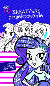 Okładka książki Equestria Girls. Kreatywne projektowanie