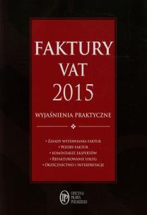 Opakowanie Faktury VAT 2015 Wyjaśnienia praktyczne