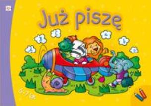 Okładka książki Już piszę 6-7 lat