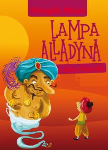 Okładka książki Klasyka Baśni Lampa Alladyna i inne baśnie