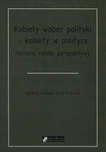 Opakowanie Kobiety wobec polityki - kobiety w polityce