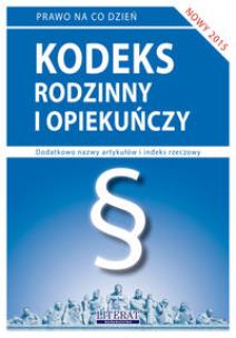 Okładka książki Kodeks rodzinny i opiekuńczy 2015