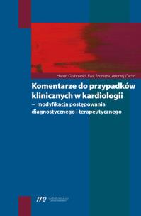Okładka książki Komentarze do przypadków klinicznych w kardiologii