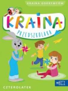 Okładka książki Kraina przedszkolaka Czterolatek Kraina odkrywców