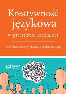 Opakowanie Kreatywność językowa przestrzeni medialnej