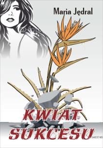 Okładka książki Kwiat sukcesu