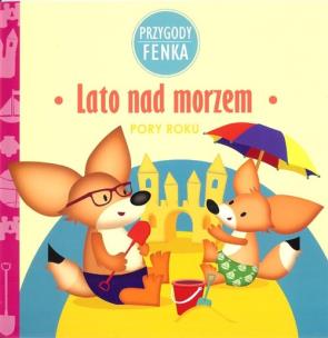 Okładka książki Lato nad morzem Przygody Fenka