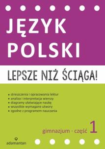 Okładka książki Lepsze niż ściąga Język polski Gimnazjum cz.1