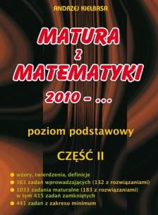 Okładka książki Matura z Matematyki  cz.2 2010... Z.P Kiełbasa