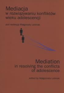 Opakowanie Mediacja w rozwiązaniu konfiktów wieku adolescencji
