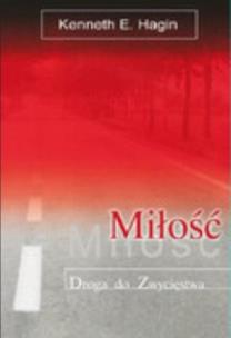Okładka książki Miłość droga do zwycięstwa