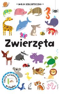 Okładka książki Moja biblioteczka. Zwierzęta